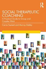 Social Therapeutic Coaching: A Practical Guide to Group and Couples Work