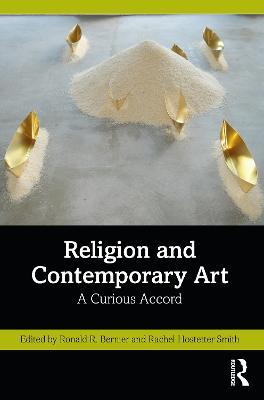 Religion and Contemporary Art: A Curious Accord - cover