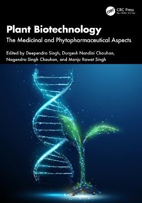 Plant Biotechnology: The Medicinal and Phytopharmaceutical Aspects - cover