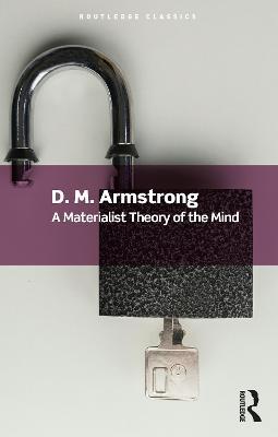 A Materialist Theory of the Mind - D. M. Armstrong - cover