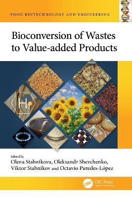 Bioconversion of Wastes to Value-added Products - cover