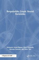 Responsible Graph Neural Networks