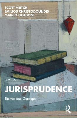Jurisprudence: Themes and Concepts - Scott Veitch,Emilios Christodoulidis,Marco Goldoni - cover