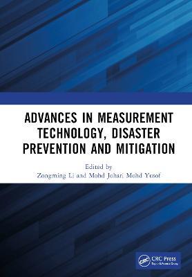 Advances in Measurement Technology, Disaster Prevention and Mitigation: Proceedings of the 3rd International Conference on Measurement Technology, Disaster Prevention and Mitigation (MTDPM 2022), Zhengzhou, China, 27-29 May 2022 - cover