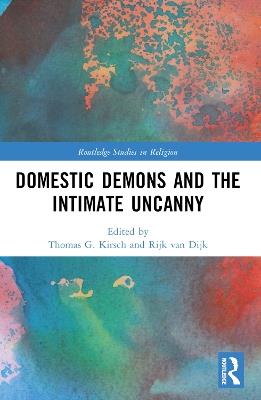 Domestic Demons and the Intimate Uncanny - cover