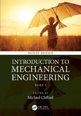 Introduction to Mechanical Engineering: Part 1 - cover