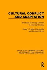 Cultural Conflict and Adaptation: The Case of Hmong Children in American Society