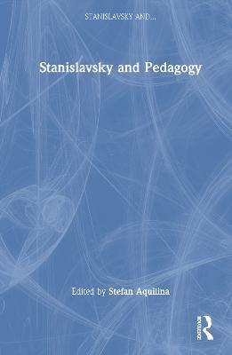 Stanislavsky and Pedagogy - cover