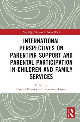International Perspectives on Parenting Support and Parental Participation in Children and Family Services - cover