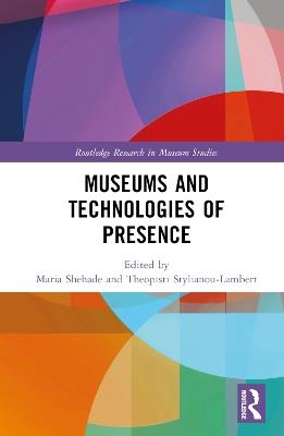 Museums and Technologies of Presence - cover