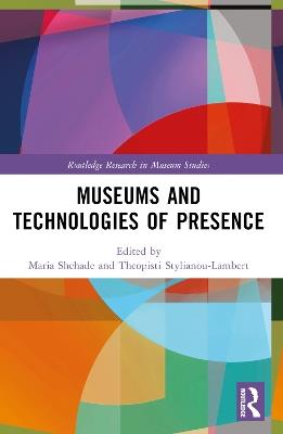 Museums and Technologies of Presence - cover