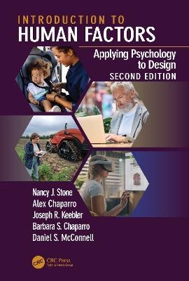 Introduction to Human Factors: Applying Psychology to Design, 2nd Edition - Nancy J. Stone,Alex Chaparro,Joseph R. Keebler - cover
