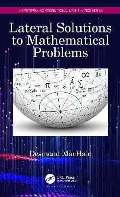 Lateral Solutions to Mathematical Problems - Desmond MacHale - cover