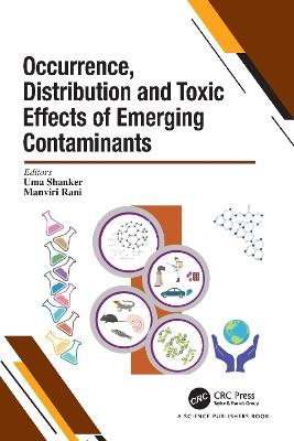 Occurrence, Distribution and Toxic Effects of Emerging Contaminantsx - cover