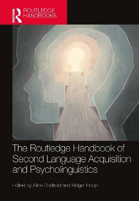 The Routledge Handbook of Second Language Acquisition and Psycholinguistics - cover