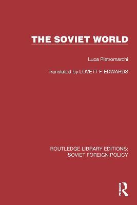 The Soviet World - Luca Pietromarchi - cover