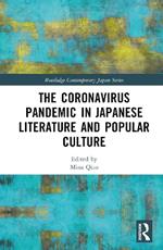 The Coronavirus Pandemic in Japanese Literature and Popular Culture