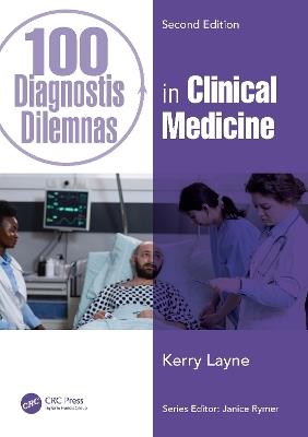 100 Diagnostic Dilemmas in Clinical Medicine - Kerry Layne - cover