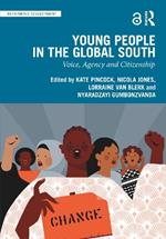 Young People in the Global South: Voice, Agency and Citizenship