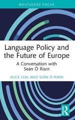 Language Policy and the Future of Europe: A Conversation with Seán Ó Riain