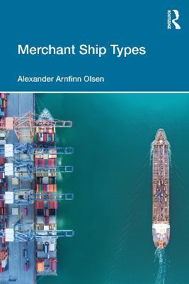 Merchant Ship Types - Alexander Arnfinn Olsen - cover