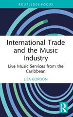 International Trade and the Music Industry: Live Music Services from the Caribbean