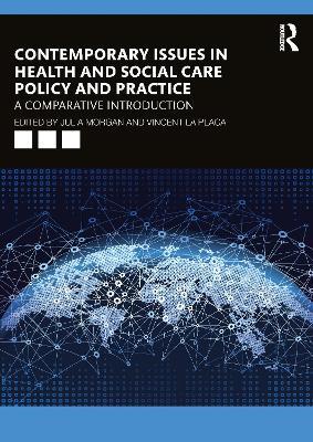 Contemporary Issues in Health and Social Care Policy and Practice: A Comparative Introduction - cover