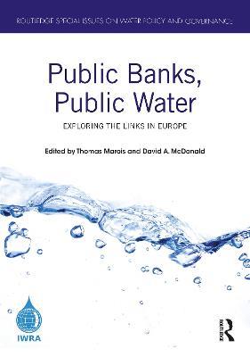 Public Banks, Public Water: Exploring the Links in Europe - cover