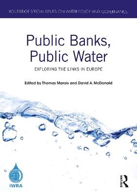 Public Banks, Public Water: Exploring the Links in Europe - cover