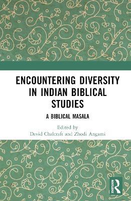 Encountering Diversity in Indian Biblical Studies: A Biblical Masala - cover