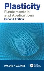 Plasticity: Fundamentals and Applications
