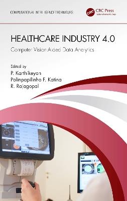 Healthcare Industry 4.0: Computer Vision-Aided Data Analytics - cover