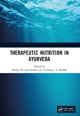 Therapeutic Nutrition in Ayurveda - cover