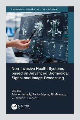Non-Invasive Health Systems based on Advanced Biomedical Signal and Image Processing - cover