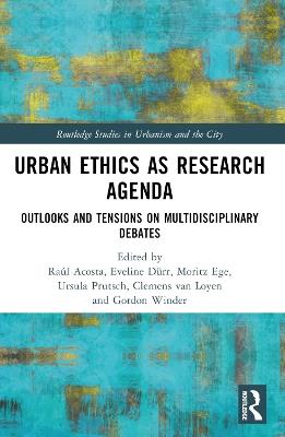 Urban Ethics as Research Agenda: Outlooks and Tensions on Multidisciplinary Debates - cover