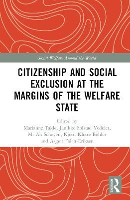 Citizenship and Social Exclusion at the Margins of the Welfare State - cover