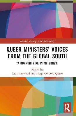 Queer Ministers’ Voices from the Global South: "A Burning Fire in My Bones" - cover