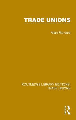 Trade Unions - Allan Flanders - cover