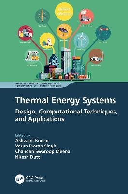 Thermal Energy Systems: Design, Computational Techniques, and Applications - cover