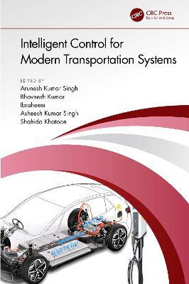 Intelligent Control for Modern Transportation Systems - cover