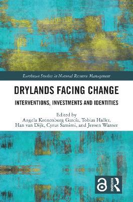 Drylands Facing Change: Interventions, Investments and Identities - cover