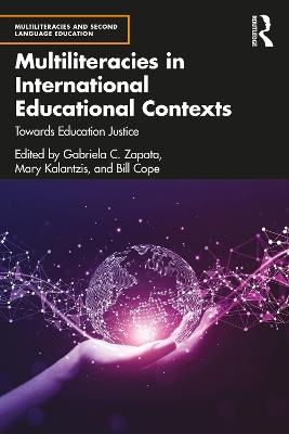 Multiliteracies in International Educational Contexts: Towards Education Justice - cover