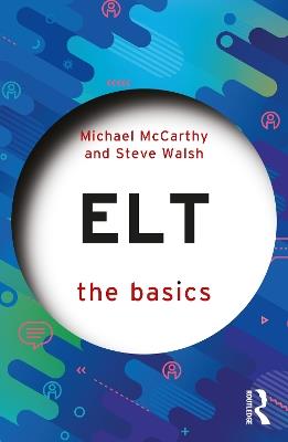 ELT: The Basics - Michael McCarthy,Steve Walsh - cover