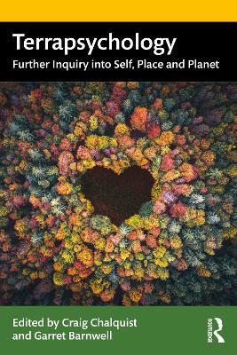 Terrapsychology: Further Inquiry into Self, Place and Planet - cover