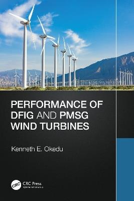 Performance of DFIG and PMSG Wind Turbines - Kenneth Okedu - cover