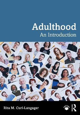 Adulthood: An Introduction - Rita M. Curl-Langager - cover