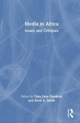 Media in Africa: Issues and Critiques - cover