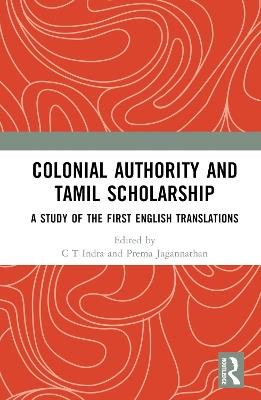 Colonial Authority and Tami? Scholarship: A Study of the First English Translations - cover