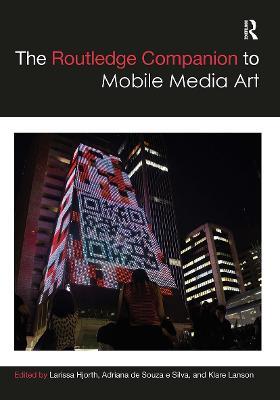 The Routledge Companion to Mobile Media Art - cover