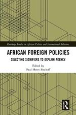 African Foreign Policies: Selecting Signifiers to Explain Agency